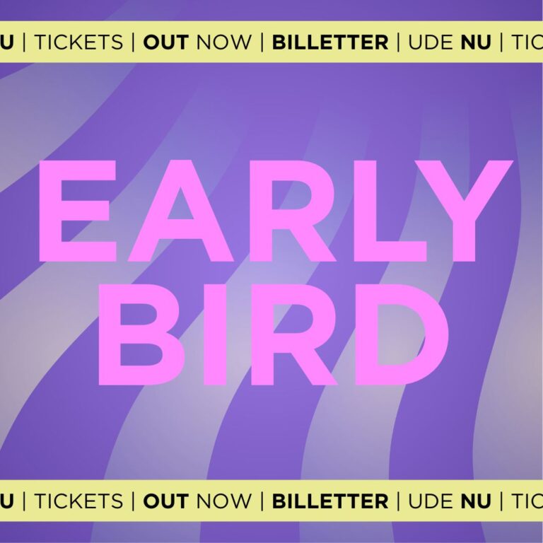 Graphic promoting Early Bird Tickets out now