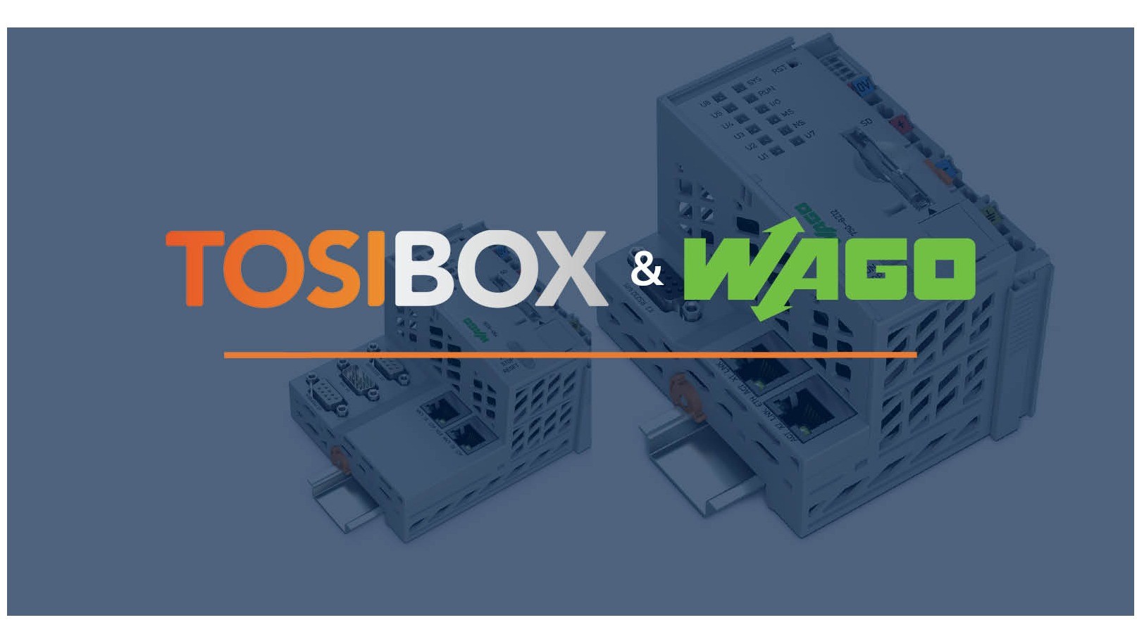 Tosibox and WAGO – Creating solutions for the future