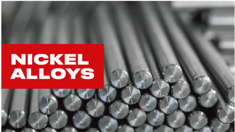 Nickel Alloys