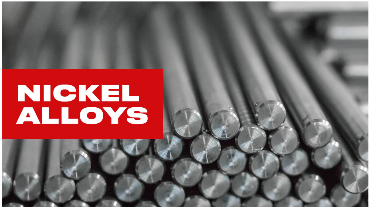 Nickel Alloys
