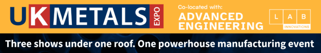 UK Metals Expo 2026 co-located with Advanced Manufacturing and Lab Innovations