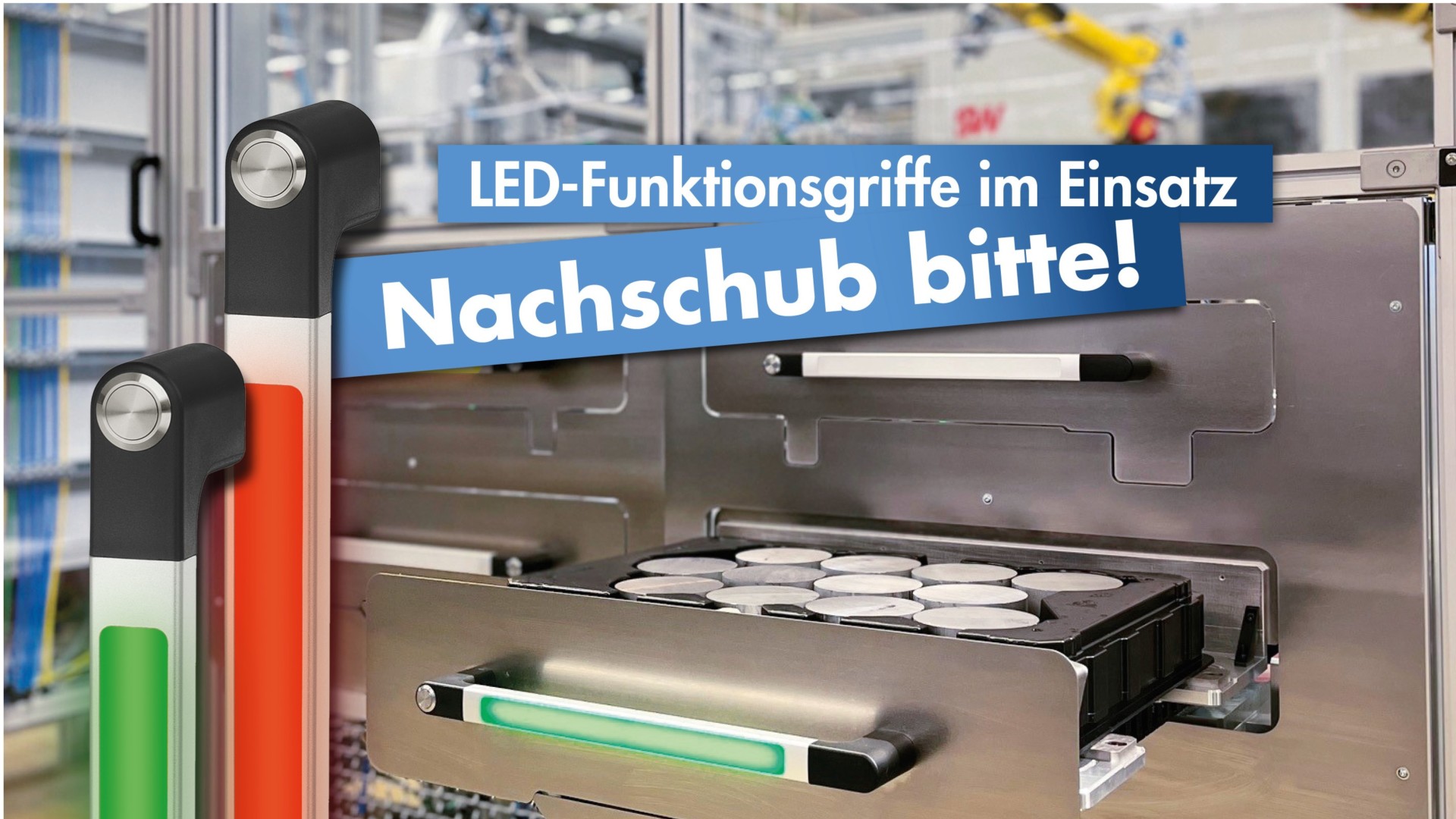 LED-Funktionsgriffe vereinfachen Herstellung von Dreh- und Frästeilen für Elektrofahrzeuge