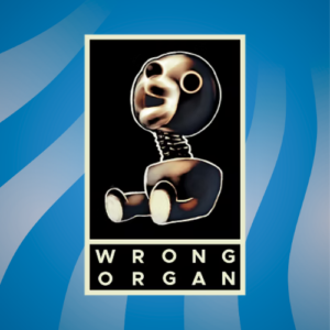 wrong organ