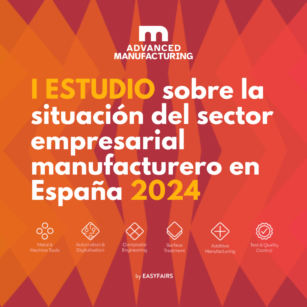 I Estudio sobre el Sector Empresarial Manufacturero en España 2024