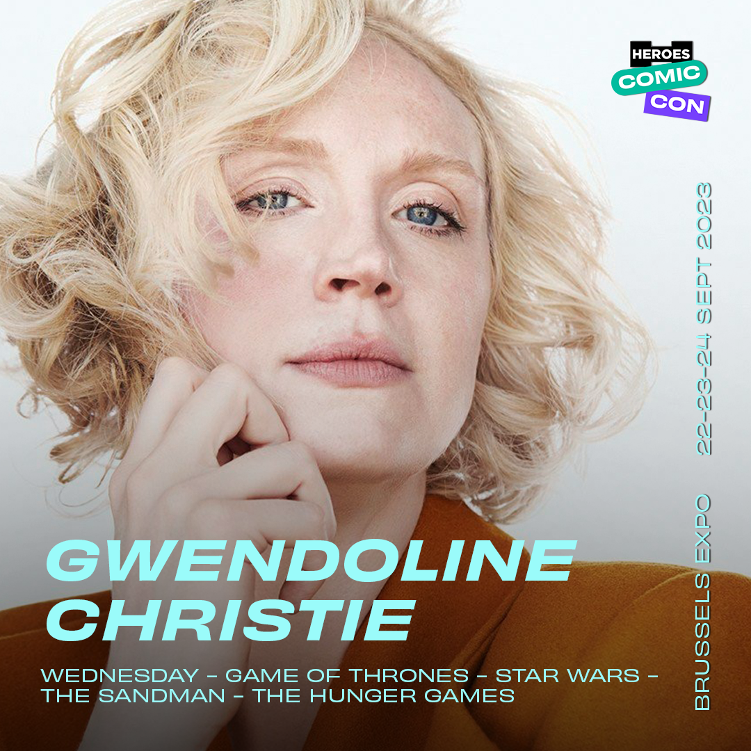 Meet Gwendoline Christie (GoT, Wednesday, Star Wars) at Heroes Comic