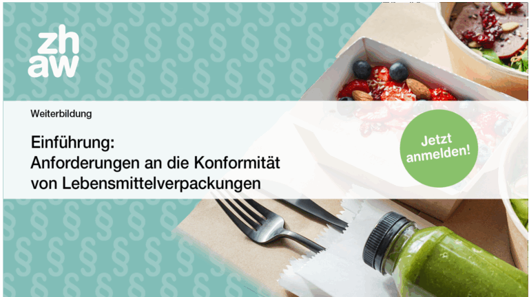 Weiterbildungskurs Einführung: Anforderungen an die Konformität von Lebensmittelverpackungen