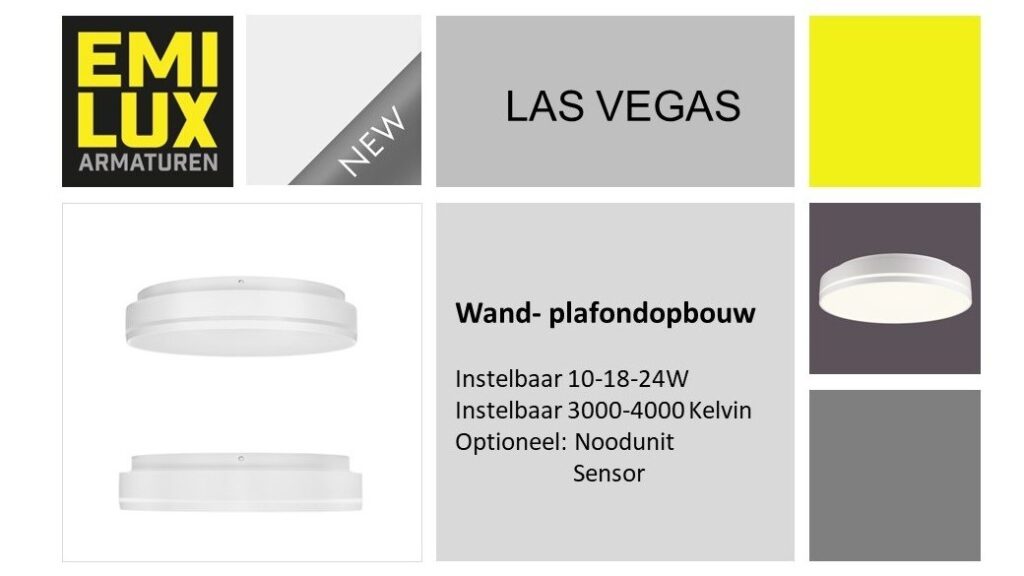 Las Vegas is zowel vermogen instelbaar als lichtkleur instelbaar.